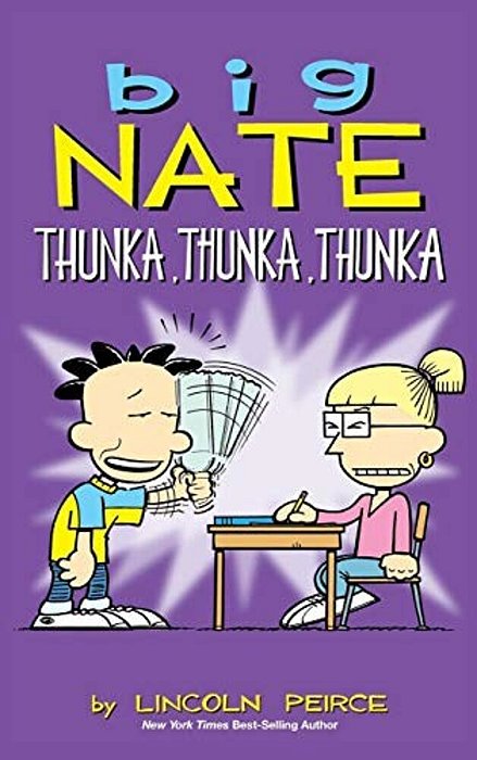 Big Nate: Thunka, Thunka, Thunka-..
