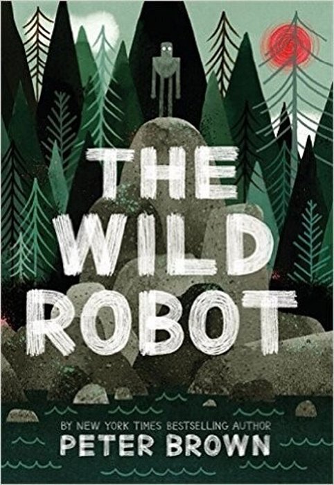The Wild Robot: Volume 1-..