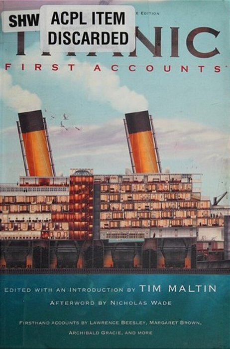 Titanic, First Accounts: (Penguin Classics Deluxe Edition)-..