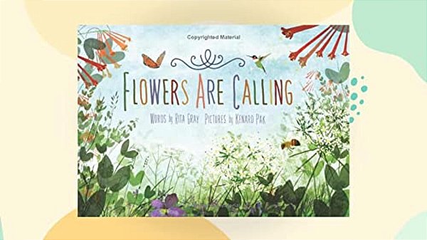 Flowers Are Calling-..