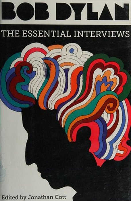 Bob Dylan: The Essential Interviews-..