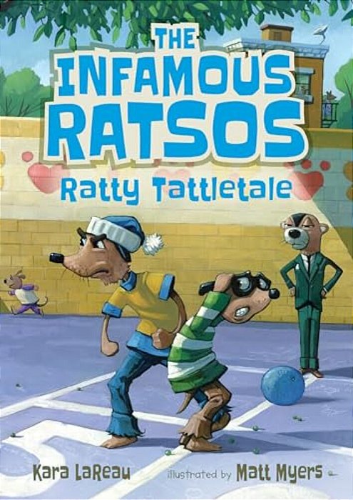 The Infamous Ratsos: Ratty Tattletale-..