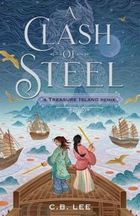 A Clash Of Steel: A Treasure Island Remix-..
