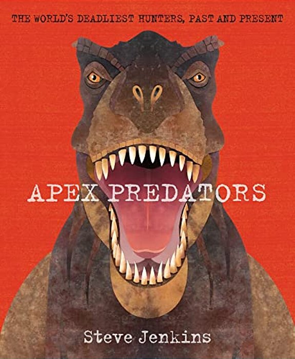 Apex Predators: The World's Deadliest Hunters, Past And Present-..