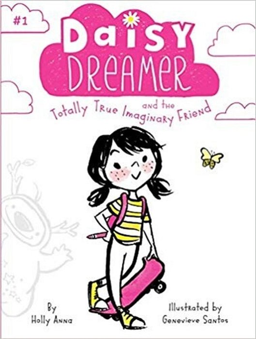 Daisy Dreamer And The Totally True Imaginary Friend-..