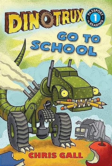 Dinotrux Go To School-..