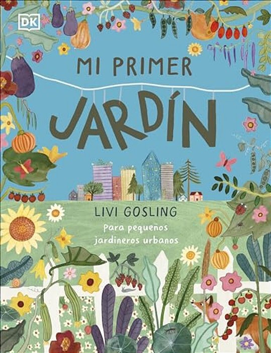 Mi Primer Jardín (My First Garden)-..