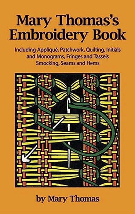 Mary Thomas's Embroidery Book-..