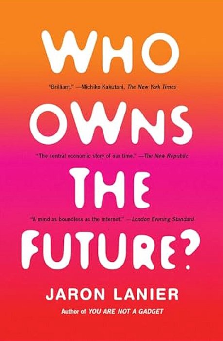 Who Owns The Future?-..