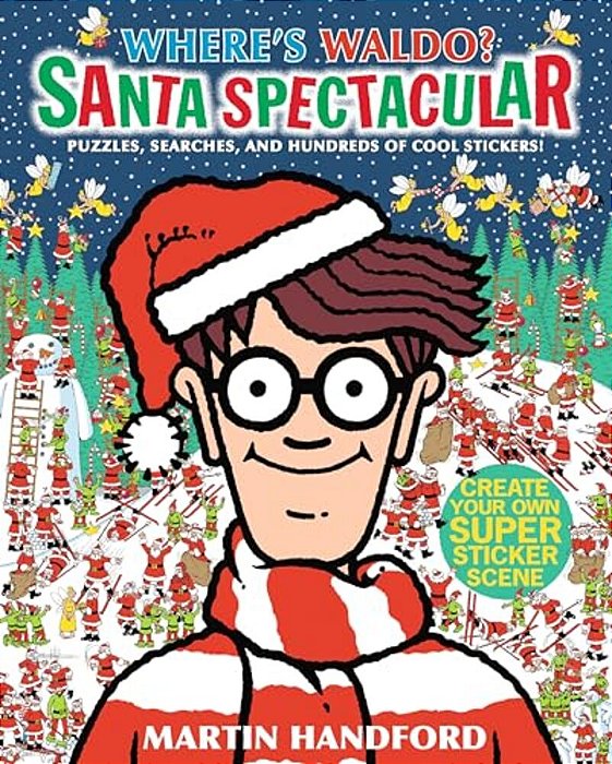 Where's Waldo? Santa Spectacular: (A Christmas-Themed Hidden Object Search-And-find Puzzle & Sticker Book With Games & Hundreds Of Stickers - A Perfec-..