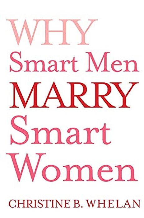 Why Smart Men Marry Smart Women-..