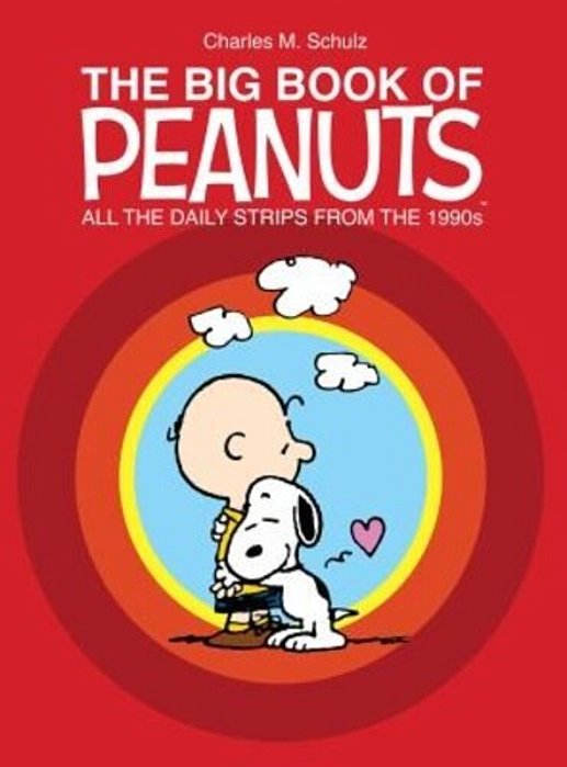The Big Book Of Peanuts: All The Daily Strips From The 1990S-..