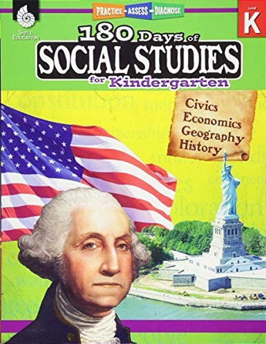 180 Days(tm) Social Studies For Kindergarten: Practice, Assess, Diagnose-..