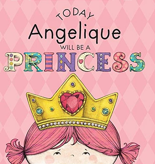 Today Angelique Will Be A Princess-..