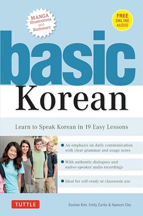 Basic Korean: Learn To Speak Korean In 19 Easy Lessons (Companion Online Audio And Dictionary)-..