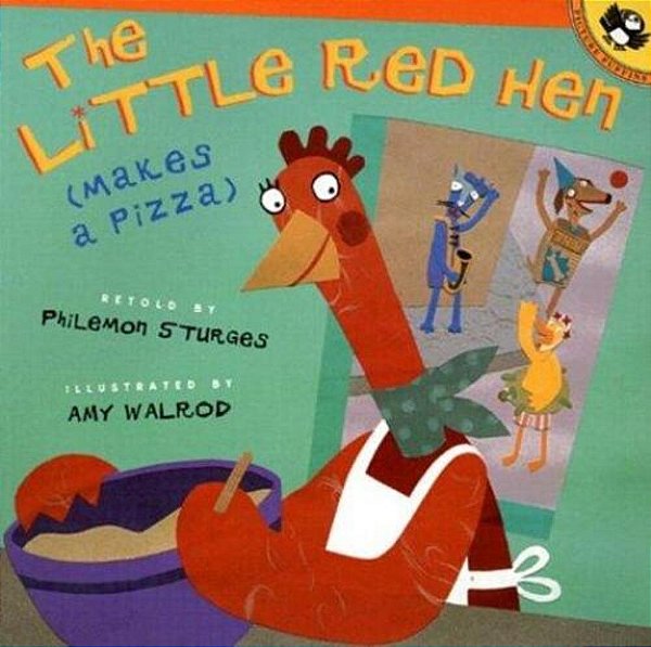 The Little Red Hen Makes A Pizza-..