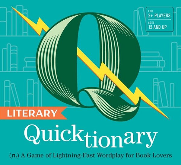 Literary Quicktionary: (N.) A Game Of Lightning-Fast Wordplay For Book Lovers-..