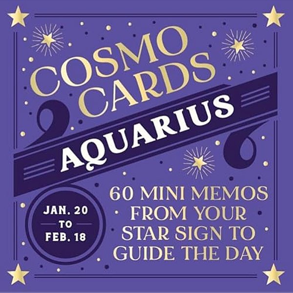 Cosmo Cards: Aquarius: 60 Mini Memos From Your Star Sign To Guide The Day-..