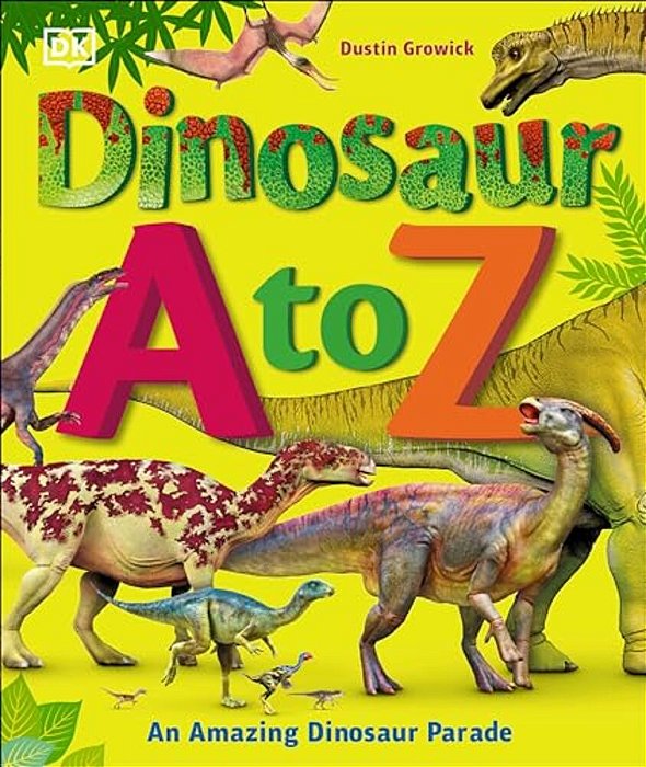 Dinosaur A To Z-..