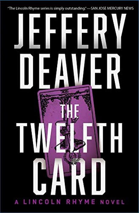 The Twelfth Card: A Lincoln Rhyme Novel-..