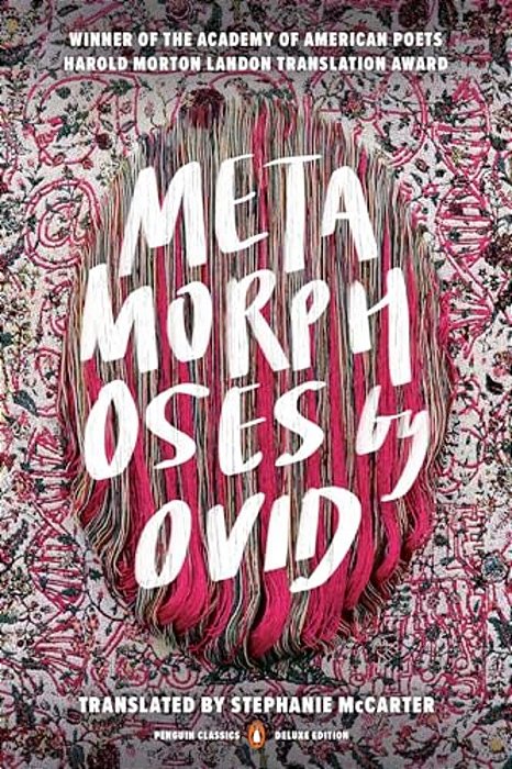Metamorphoses: (Penguin Classics Deluxe Edition)-..