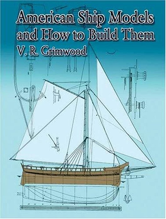 American Ship Models And How To Build Them-..