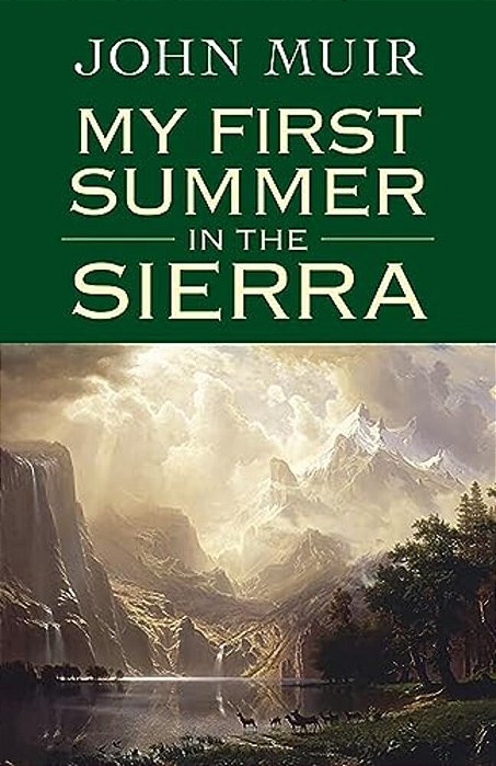 My First Summer In The Sierra-..