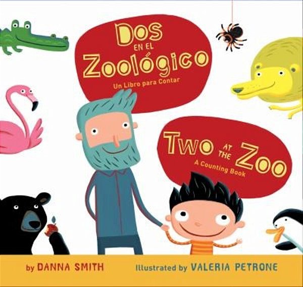 Two At The Zoo/Dos En El Zoologico Board Book: Bilingual English-Spanish-..