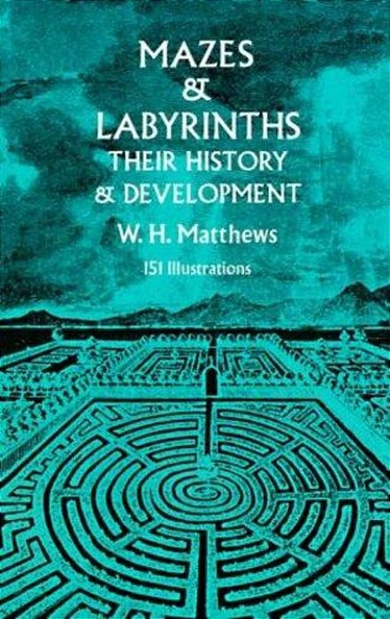 Mazes And Labyrinths: Their History And Development-..