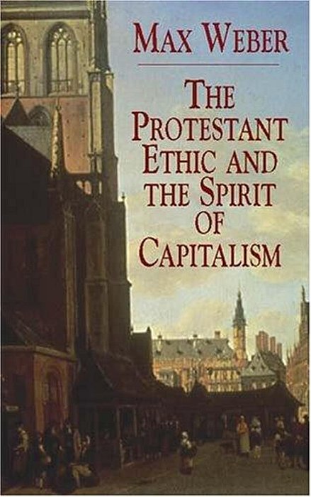 The Protestant Ethic And The Spirit Of Capitalism-..