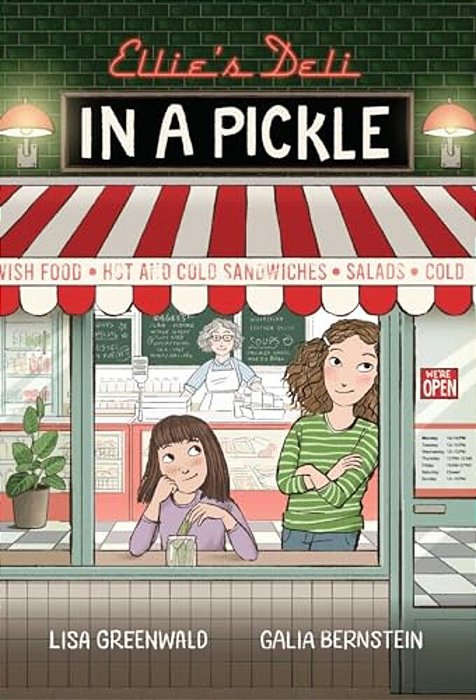 Ellie's Deli: In A Pickle!: Vol. 2 Volume 2-..