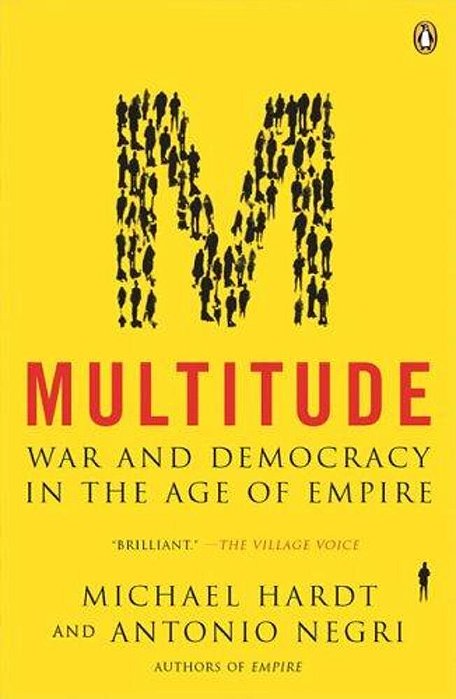 Multitude: War And Democracy In The Age Of Empire-..