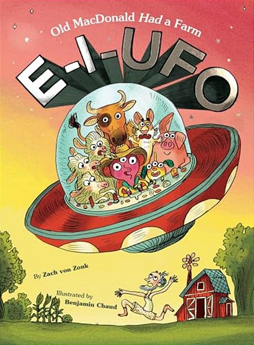 E-I-ufo: Old Macdonald Had A Farm-..