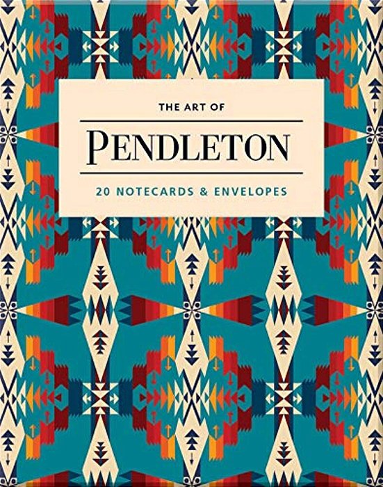 The Art Of Pendleton Notes: 20 Notecards And Envelopes-..