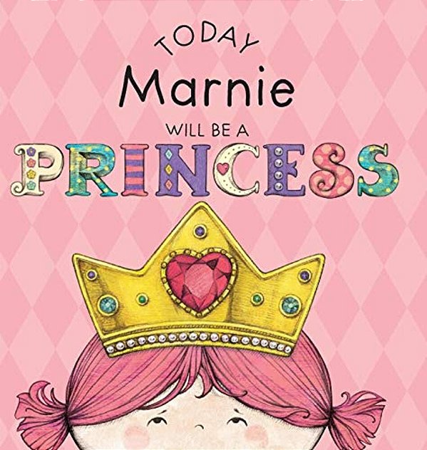 Today Marnie Will Be A Princess-..