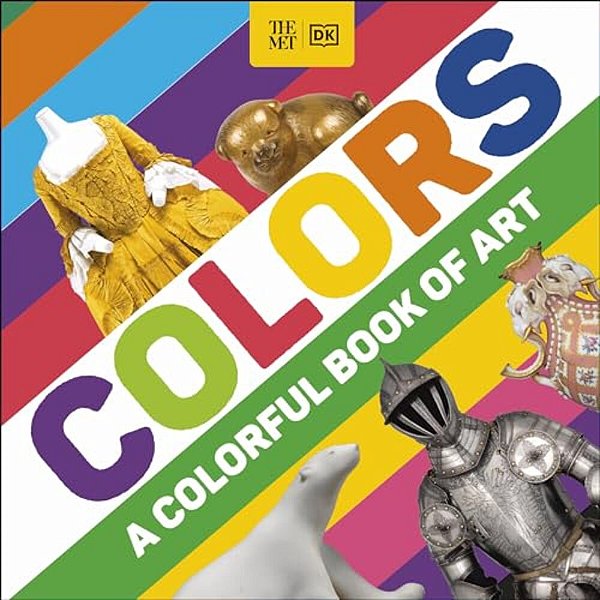 The Met Colors: A Colorful Book Of Art-..