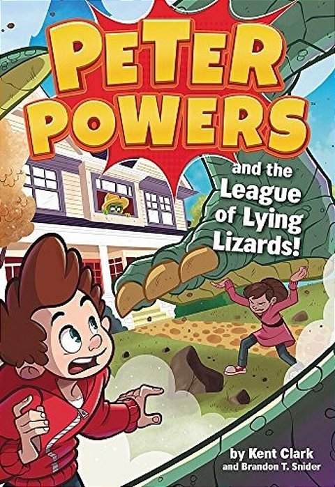 Peter Powers And The League Of Lying Lizards!-..
