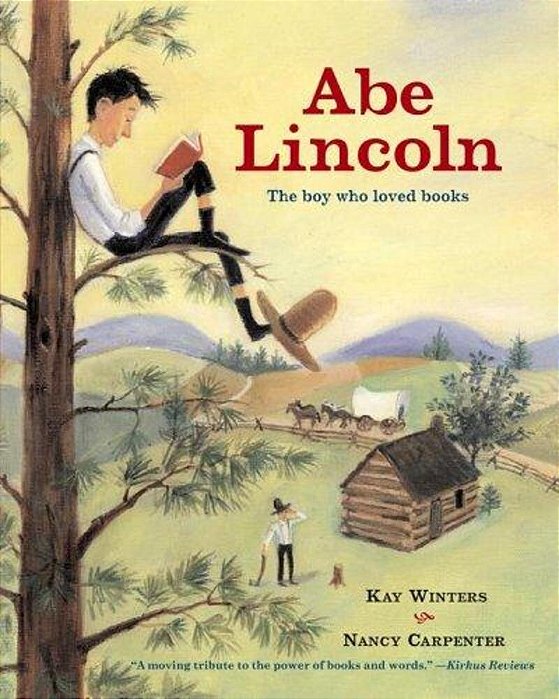 Abe Lincoln: The Boy Who Loved Books-..