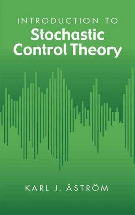 Introduction To Stochastic Control Theory-..