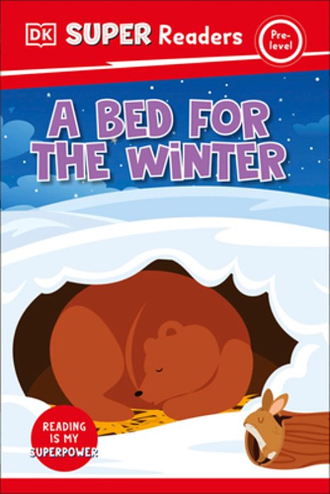 Dk Super Readers Pre-Level A Bed For The Winter-..