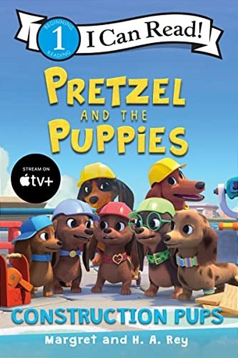 Pretzel And The Puppies: Construction Pups-..