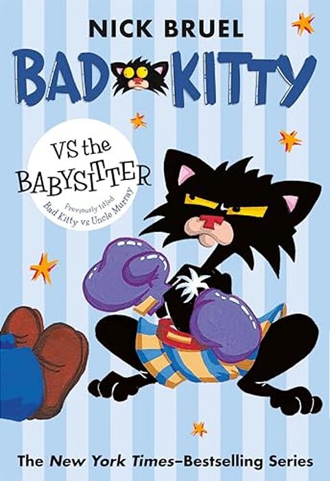 Bad Kitty Vs The Babysitter (Paperback Black-And-white Edition)-..