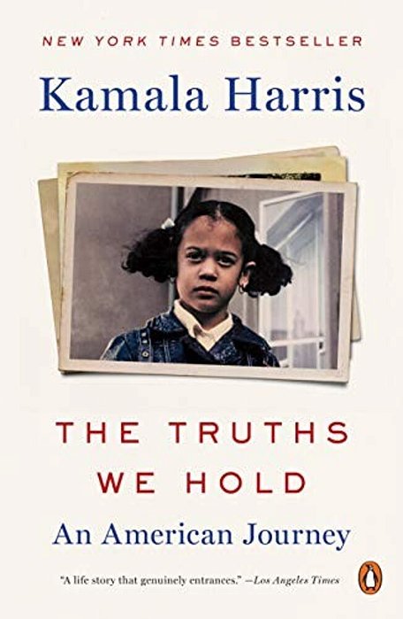 The Truths We Hold: An American Journey-..
