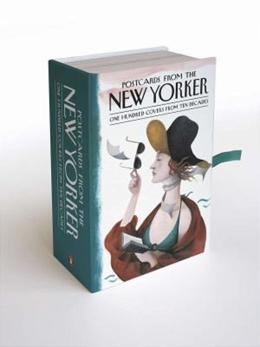 Postcards From The New Yorker: One Hundred Covers From Ten Decades-..