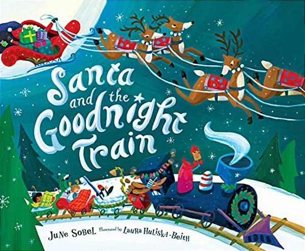 Santa And The Goodnight Train: A Christmas Holiday Book For Kids-..