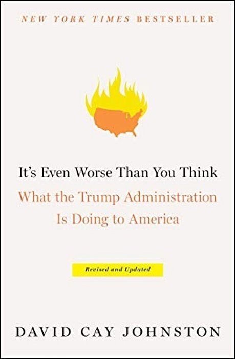 It's Even Worse Than You Think: What The Trump Administration Is Doing To America-..