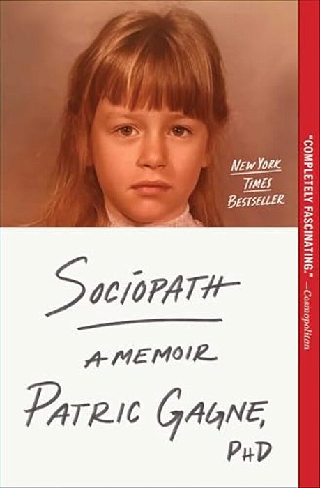 Sociopath: A Memoir-..