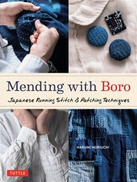 Mending With Boro: Japanese Running Stitch & Patching Techniques-..