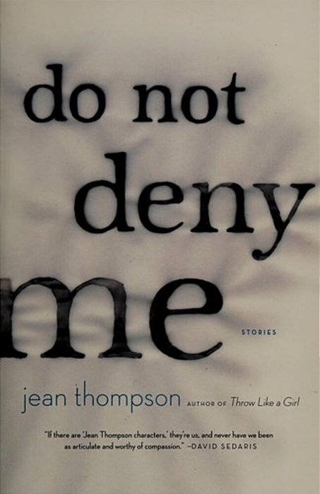 Do Not Deny Me: Stories-..