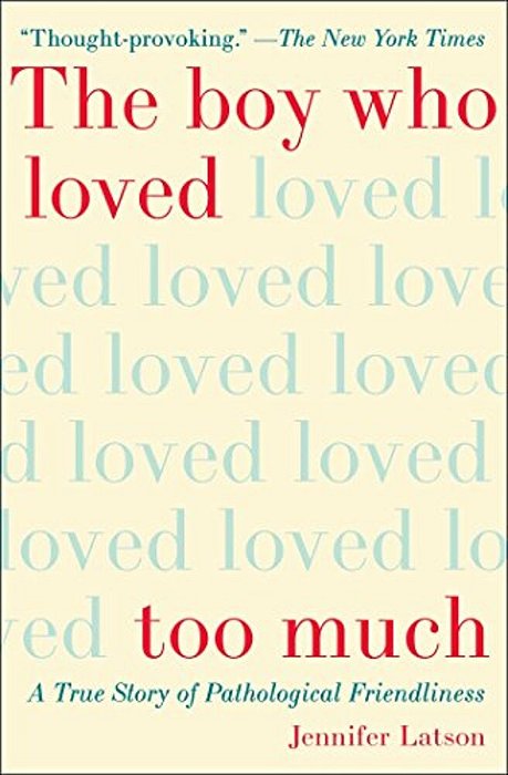 The Boy Who Loved Too Much-..